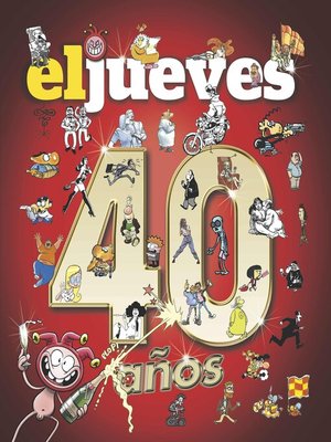 cover image of 40 años de historia con El jueves